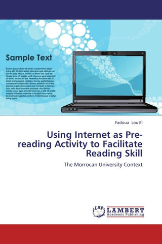 Using Internet as Pre-reading Activity to Facilitate Reading Skill