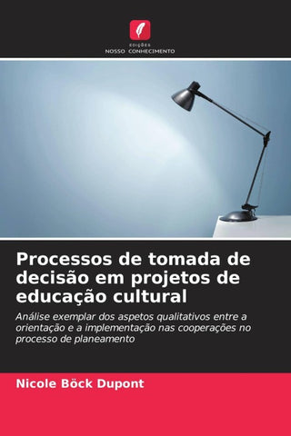 Processos de tomada de decisão em projetos de educação cultural