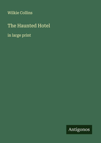 The Haunted Hotel