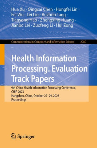 Health Information Processing. Evaluation Track Papers