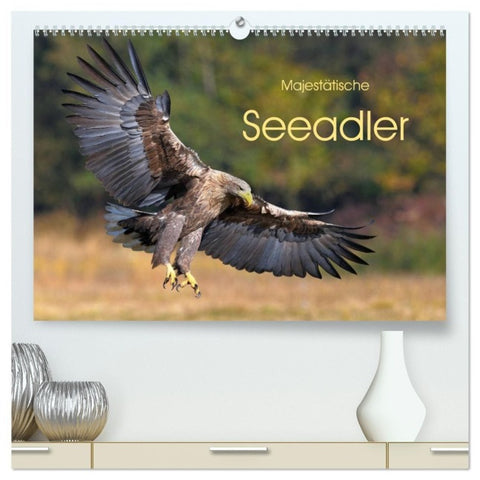 Majestätische Seeadler (hochwertiger Premium Wandkalender 2027 DIN A2 quer), Kunstdruck in Hochglanz