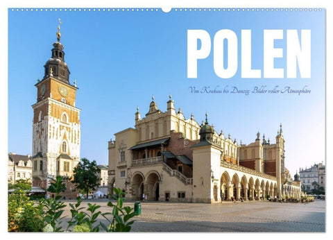Polen. Von Krakau bis Danzig: Bilder voller Atmosphäre (Wandkalender 2027 DIN A2 quer), CALVENDO Monatskalender