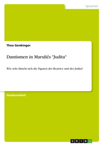 Dantismen in Maruli¿s "Judita"