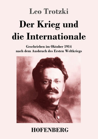 Der Krieg und die Internationale