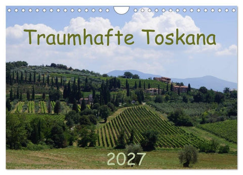 Toskana 2027 (Wandkalender 2027 DIN A4 quer), CALVENDO Monatskalender