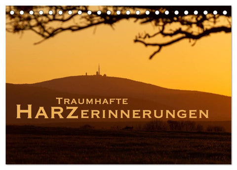 Harzerinnerungen (Tischkalender 2027 DIN A5 quer), CALVENDO Monatskalender
