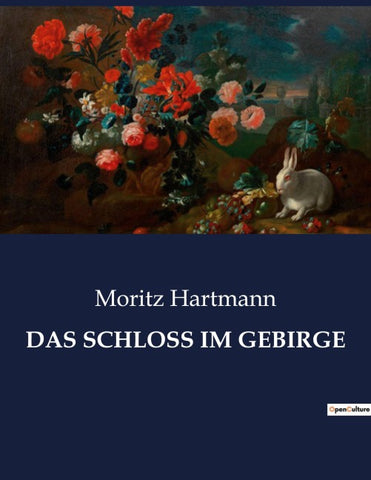 DAS SCHLOSS IM GEBIRGE