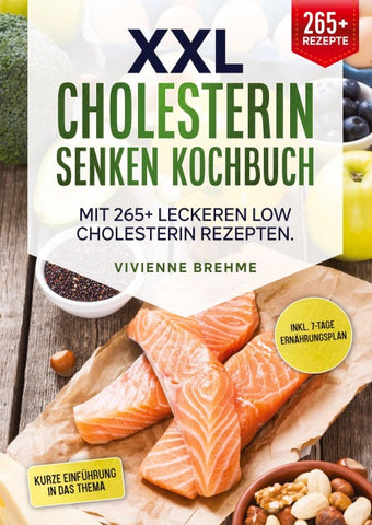 XXL Cholesterin senken Kochbuch