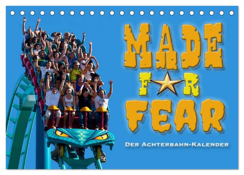 Made for Fear - Der Achterbahnkalender (Tischkalender 2026 DIN A5 quer), CALVENDO Monatskalender