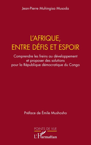 L'Afrique, entre défis et espoirs