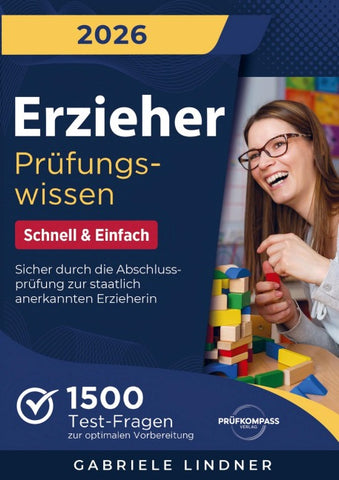 Erzieher Prüfungswissen - Schnell & Einfach