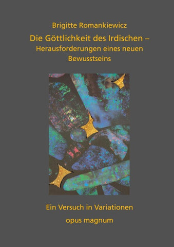 Die Göttlichkeit des Irdischen
