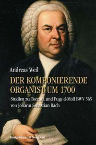 Der komponierende Organist um 1700