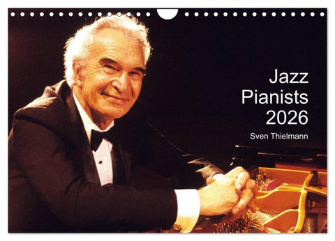 Jazz Pianists 2026 (Wall Calendar 2026 DIN A4 landscape), CALVENDO 12 Month Wall Calendar