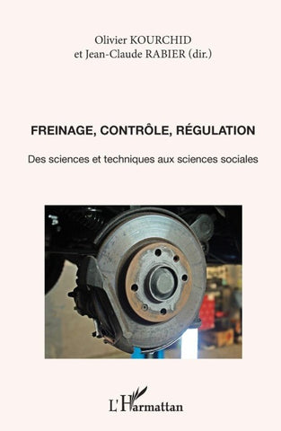 Freinage, contrôle, régulation