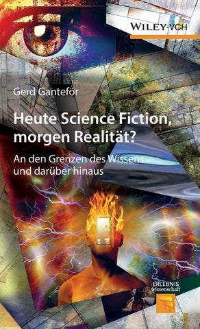 Heute Science Fiction, morgen Realität?