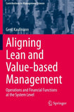 Aligning Lean and Value-based Management