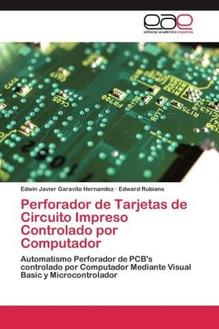 Perforador de Tarjetas de Circuito Impreso Controlado por Computador
