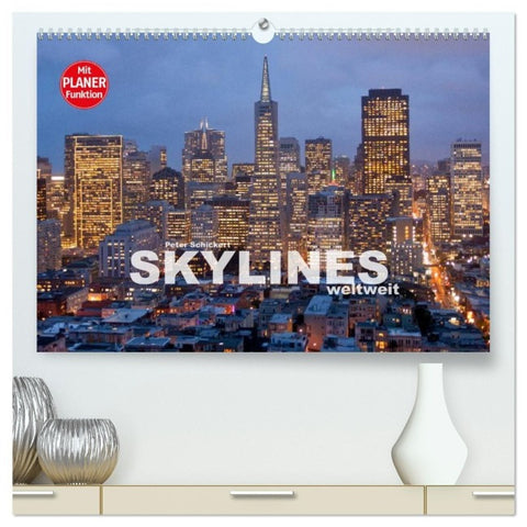 Skylines weltweit (hochwertiger Premium Wandkalender 2027 DIN A2 quer), Kunstdruck in Hochglanz