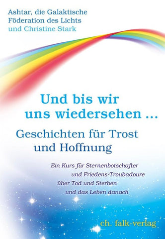 Und bis wir uns wiedersehen …