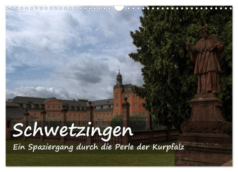 Schwetzingen - Ein Spaziergang durch die Perle der Kurpfalz (Wandkalender 2027 DIN A3 quer), CALVENDO Monatskalender
