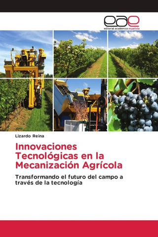 Innovaciones Tecnológicas en la Mecanización Agrícola