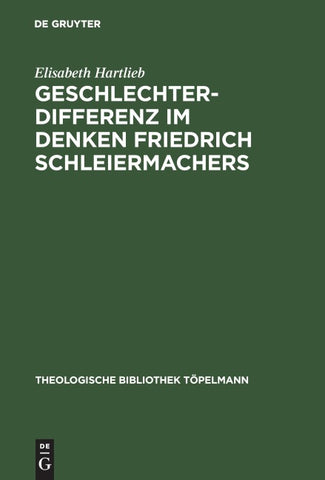 Geschlechterdifferenz im Denken Friedrich Schleiermachers