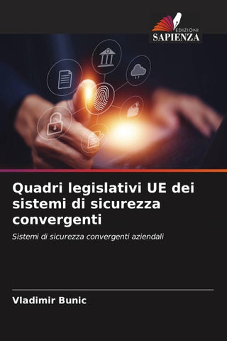 Quadri legislativi UE dei sistemi di sicurezza convergenti