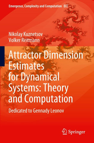 Attractor Dimension Estimates for Dynamical Systems: Theory and Computation