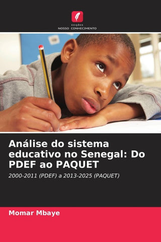 Análise do sistema educativo no Senegal: Do PDEF ao PAQUET
