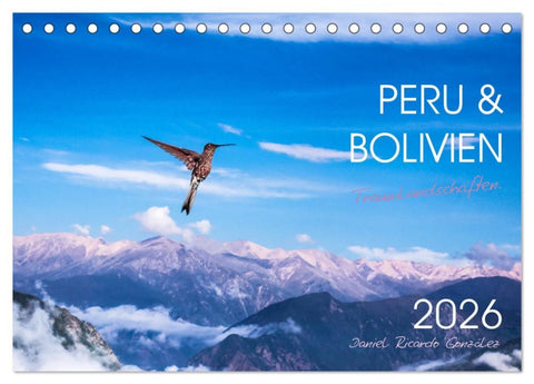 Peru und Bolivien - Traumlandschaften (Tischkalender 2026 DIN A5 quer), CALVENDO Monatskalender