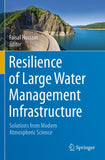Resilience of Large Water Management Infrastructure