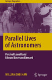 Parallel Lives of Astronomers