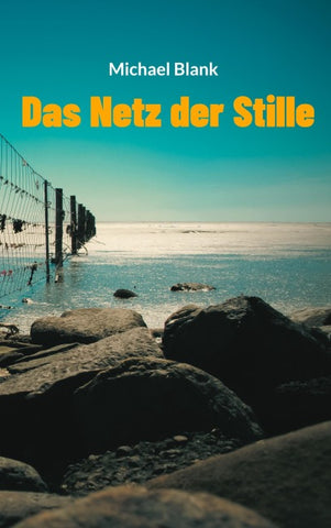 Das Netz der Stille
