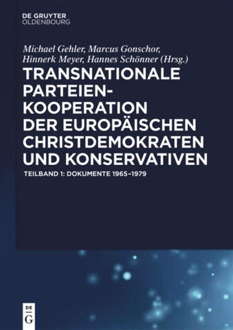 Transnationale Parteienkooperation der europäischen Christdemokraten und Konservativen