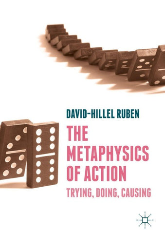 The Metaphysics of Action