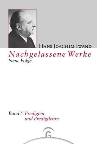 Nachgelassene Werke, Neue Folge / Predigten und Predigtlehre