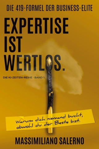 EXPERTISE IST WERTLOS.
