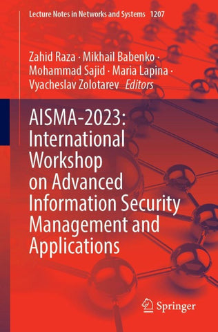 AISMA-2023: International Workshop on Advanced Information Security Management and Applications