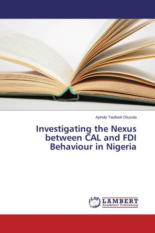 Investigating the Nexus between CAL and FDI Behaviour in Nigeria