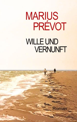 Wille und Vernunft