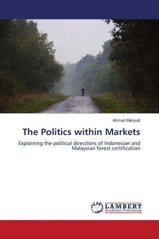 The Politics within Markets