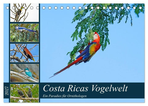 Costa Ricas Vogelwelt (Tischkalender 2027 DIN A5 quer), CALVENDO Monatskalender