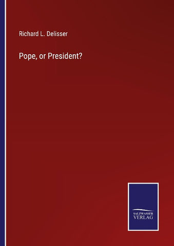 Pope, or President?