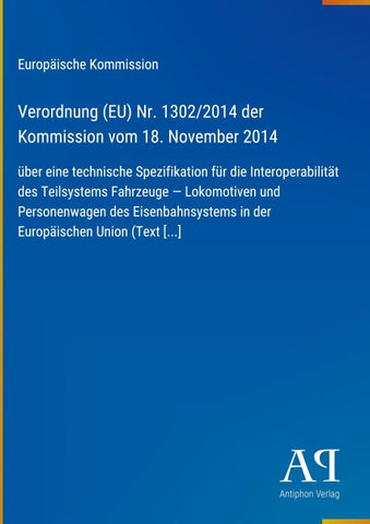 Verordnung (EU) Nr. 1302/2014 der Kommission vom 18. November 2014