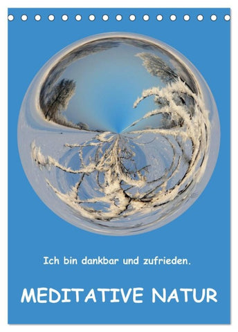 Meditative Natur (Tischkalender 2026 DIN A5 hoch), CALVENDO Monatskalender
