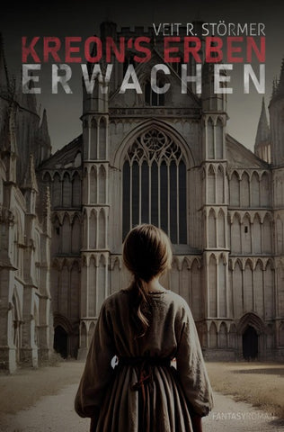 Kreons Erben – Erwachen