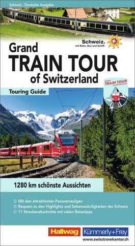 Hallwag Reiseführer Grand Train Tour of Switzerland, deutsche Ausgabe