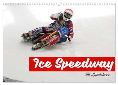 Ice Speedway (Wandkalender 2027 DIN A3 quer), CALVENDO Monatskalender