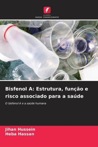 Bisfenol A: Estrutura, função e risco associado para a saúde